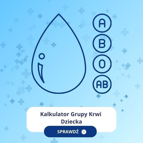 Kalkulator Grupy Krwi Dziecka: poznaj grupę swojego dziecka!